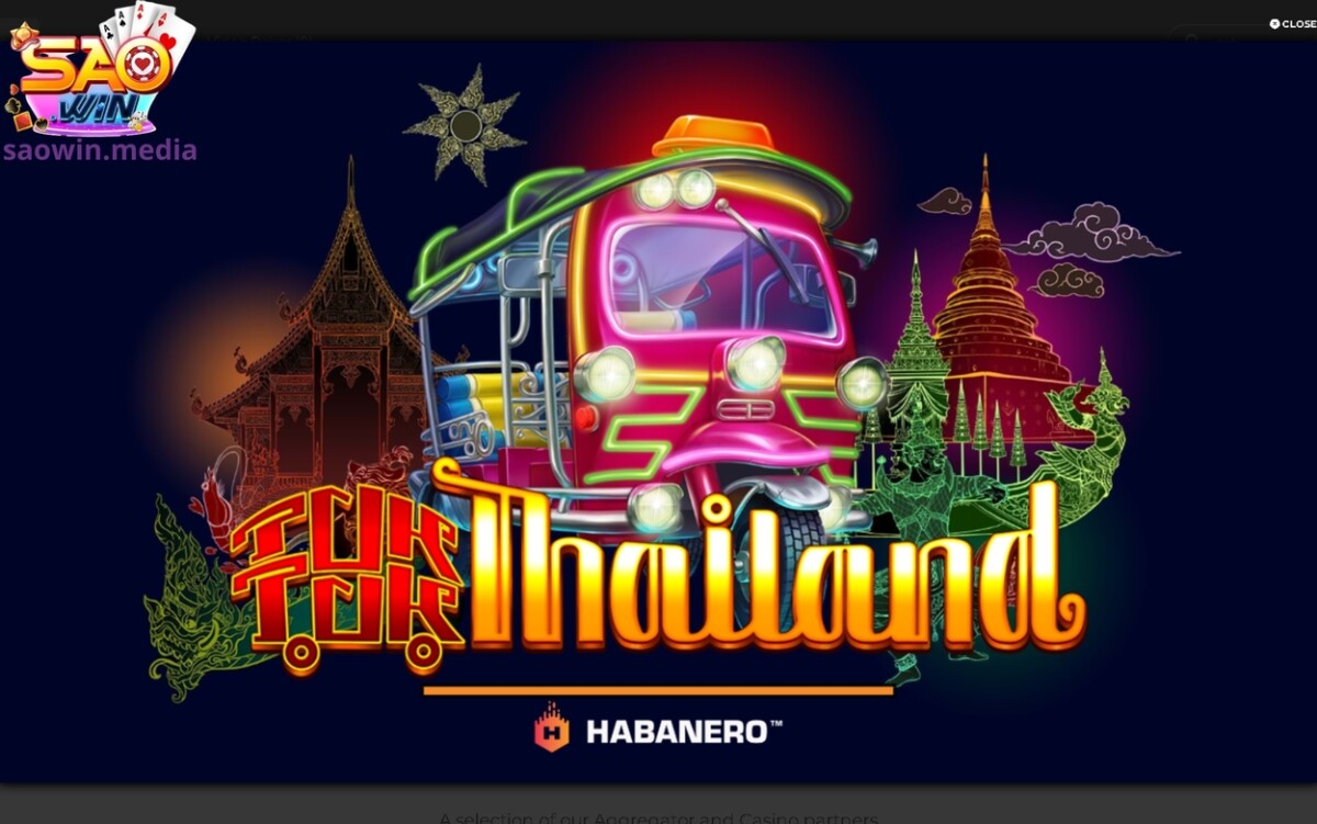 Tham gia Tuk Tuk Thailand và vô vàn trò chơi slots siêu đỉnh