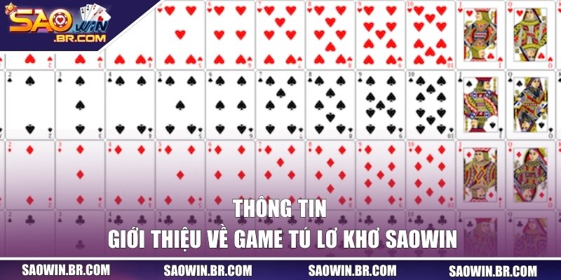 Thông tin giới thiệu về game tú lơ khơ SAOWIN
